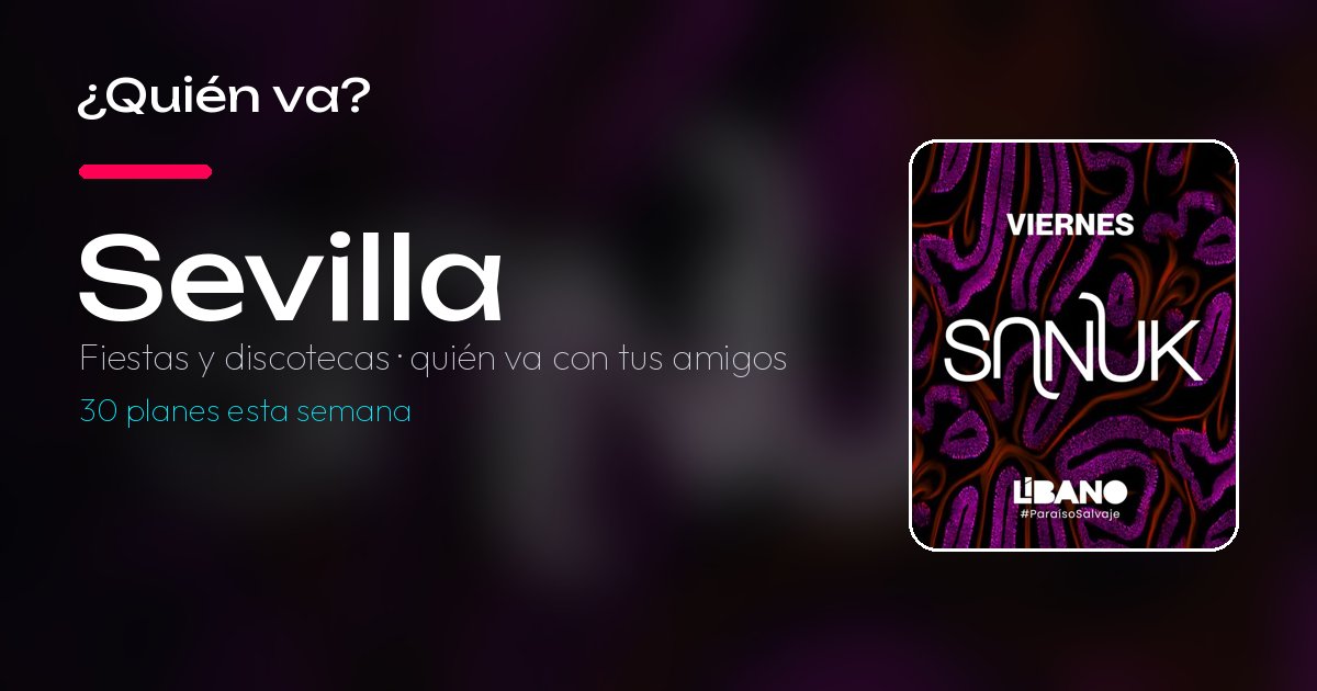 Partys an diesem Wochenende in Sevilla: aktuelle Übersicht